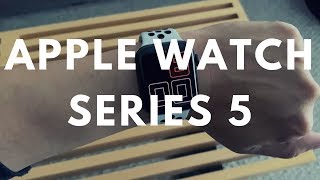 Finally! The Watch Series 5 Is Always On