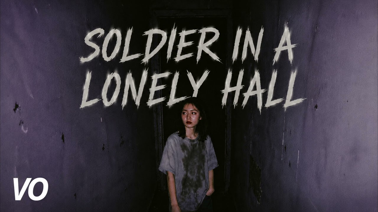 VelvetOhm - Soldier In A Lonely Hall (Official Music Video)