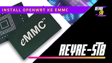Install OpenWrt to eMMC Internal Memory Plus CPU Freq | REYRE-STB
