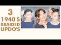 3 EASY vintage 1940's Braided UPDOs - Fitfully Vintage