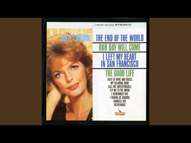 JULIE LONDON - THE END OF THE WORLD
