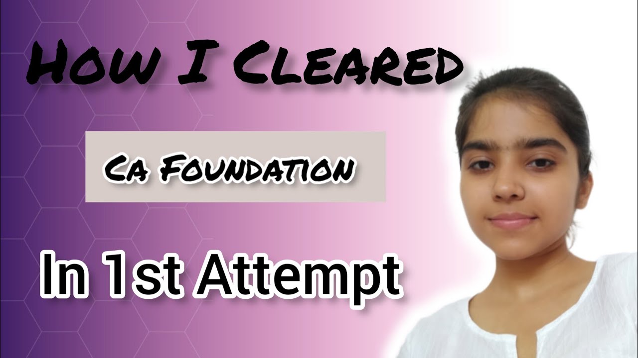 How I Cleared My CA Foundation in 1st Attempt - YouTube