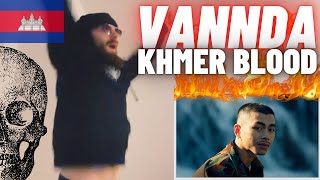 [HYPE UK 🇬🇧 REACTION!] 🇰🇭 VANNDA - KHMER BLOOD | THE KING IS BACK!