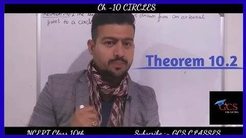 Theorem 10.2 || Ex 10.2 Introduction || Ch -10 Circles ||Class 10 || Theorem 10.2 proof || Circles
