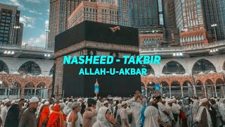 Nasheed - takbir Allah-u-Akbar || motivational nasheed