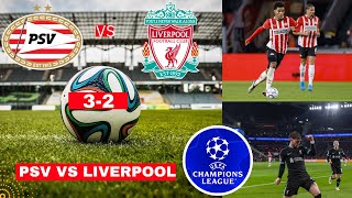 PSV Eindhoven vs Liverpool Live Stream Champions League UCL Football Match Today Score Highlights FC
