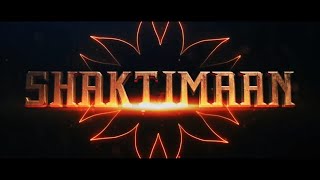 Shaktimaan Movie Announcement | People's Hero | Teaser | Trailer | Fan Made | Sony Pictures