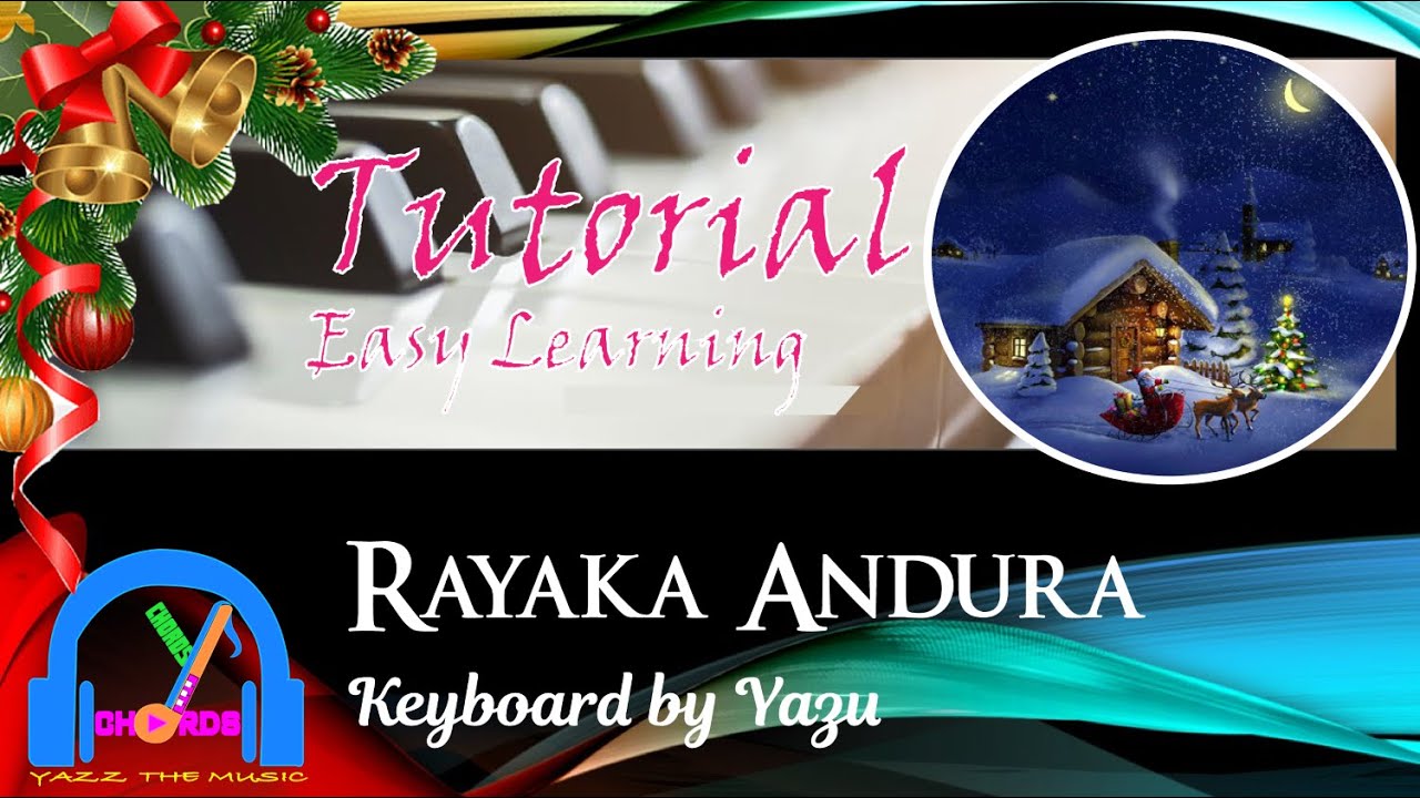 Rayaka Andura ( රැයක අඳුර ) Christmas Songs Keyboard Version with