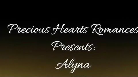 Precious Hearts Romances Presents: Alyna ( Episode 66 Part 2 ) 