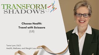 Choose Health: Travel with Scissors (1:11)