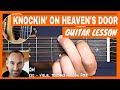 Bob Dylan / Guns N' Roses - Knockin' on Heaven's Door Guitar Tutorial