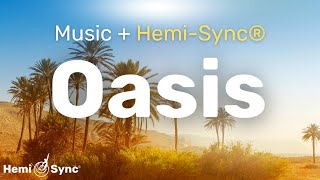 Download lagu Oasis | Serene Music For Focus & Creative Flow with Hemi-Sync® Frequencies #binauralbeats #calming
