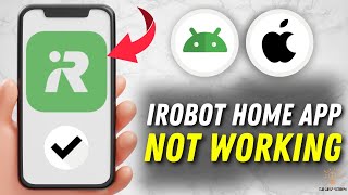 How to Fix iRobot Home App With Multiple Solutions! (Apple & Android) screenshot 1