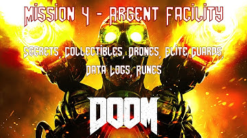 DOOM - Lvl 4 - Argent Facility - (Collectibles, Data Logs, Classic Map, Elite Guards)