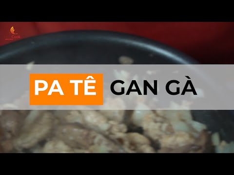 Video: Cách Nấu Gan Gà Cho Trẻ Em