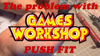 The Problem with Games Workshops push fit models