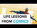 Life Lessons I&#39;ve Learned From Comic Books