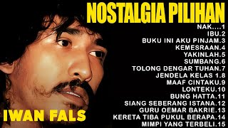 Iwan Fals Full Album Nostalgia Pilihan 90an | Nak....- Ibu - Maaf Cintaku - Kereta Tiba Pukul Berapa