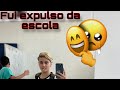 Fui expulso da escola 