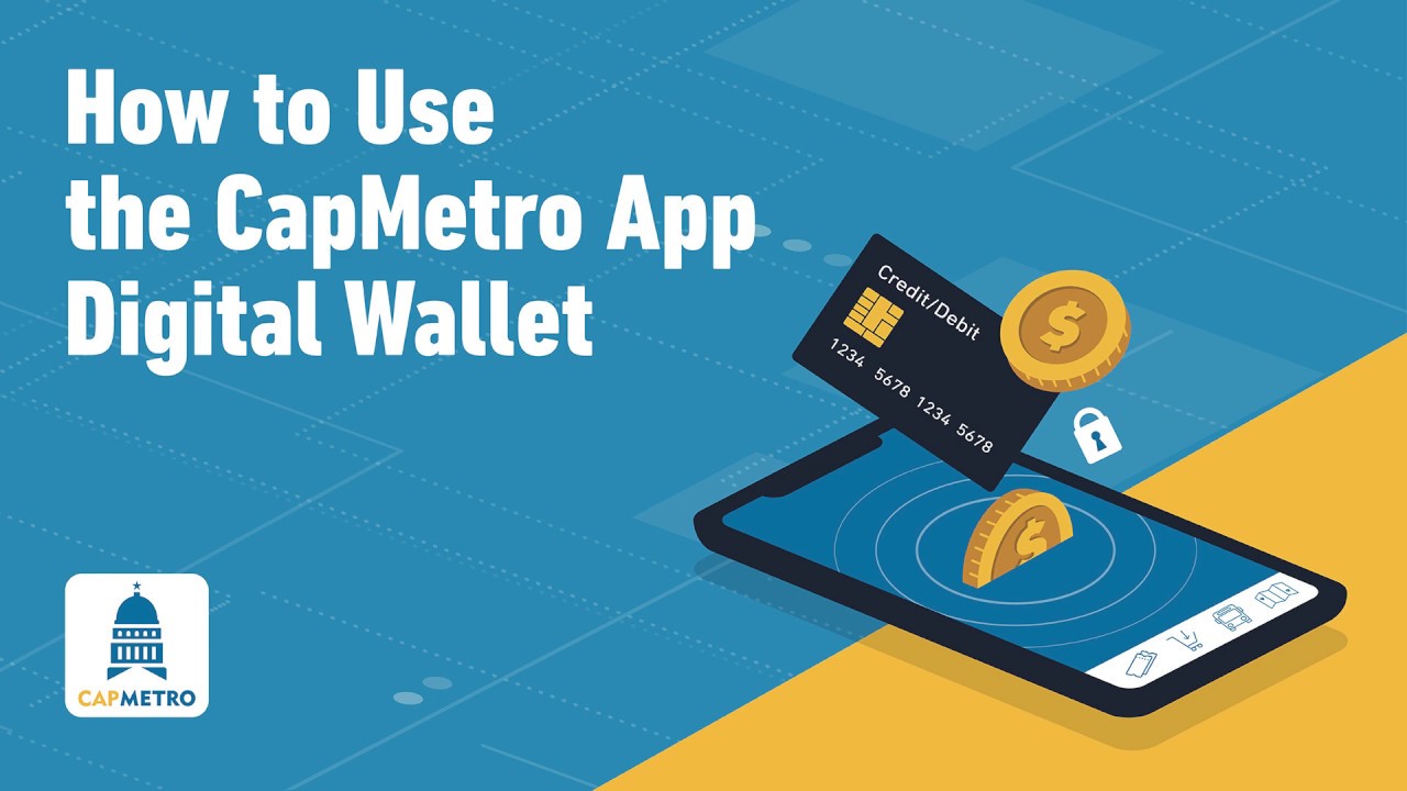 CapMetro App How To Use the Digital Wallet Feature YouTube