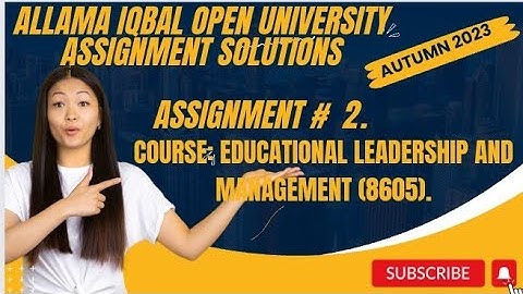 code 8605|AIOU ASSIGNMENT#2|Aiou|Autumn 2023|Educational leadership and management|B.A ,B.ed|#2023