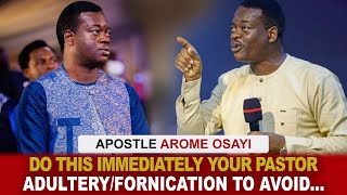 ANYTIME YOU FIND OUT YOUR PASTOR COMMIT ADULTERY DO THIS QUICKLY TO AVOID.......APOSTLE AROME OSAYI