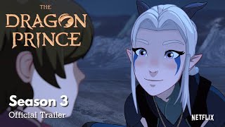 The Dragon Prince | Season 3 Official Trailer