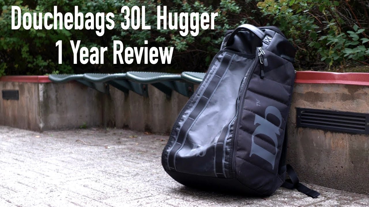 DOUCHEBAGS 30L HUGGER / 1 YEAR REVIEW