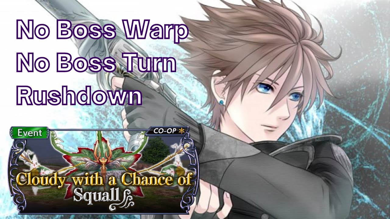 Testing Squall’s Full Potential! 0 Boss Turn | Cloudy with a Chance of Squall [DFFOO GL - Squall#80]