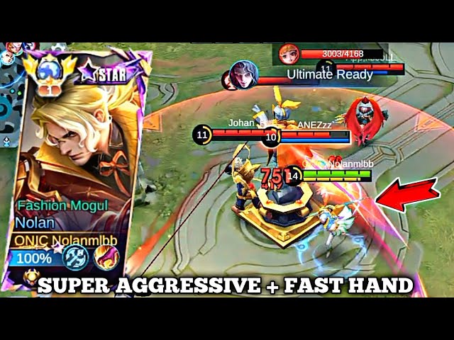 TOP GLOBAL NOLAN HOW TO PLAY SUPER AGGRESSIVE + NEW FAST HAND | mobile legends class=