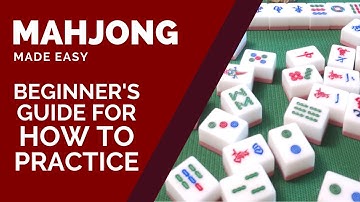 How To Play Mahjong: Beginner