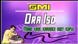 ORA ISO _ KARAOKE DUET KOPLO || James AP & Fida AP [ Chord G ]