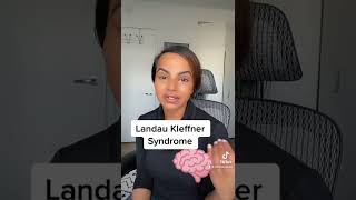 Landau Kleffner Syndrome