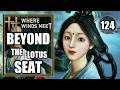 Where Winds Meet - Beyond the Lotus Seat - Walkthrough Part 124