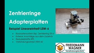 Baukastensystem, Zentrierringe, Adapterplatten F. Module - Friedemann Wagner Gmbh Handhabungstechnik