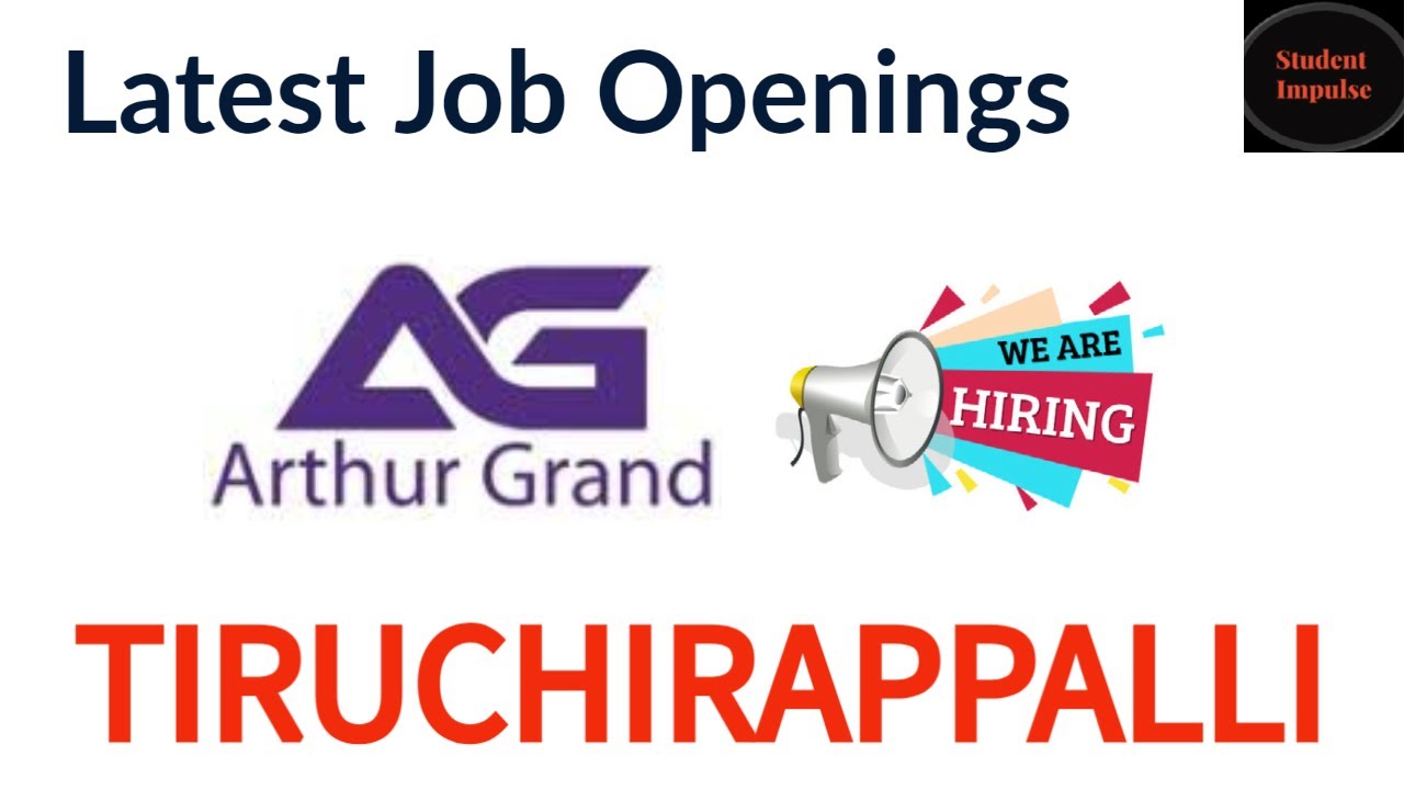 Job Openings In Trichy Job Vacancy In Arthur Grand Technologies job-openings-in-trichy-job-vacancy-in-arthur-grand-technologies