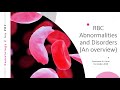 Rbc abnormalities and disorders an overview
