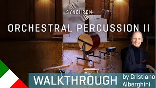 Synchron Orchestral Percussion II - Walkthrough ITALIAN, with Cristiano Alberghini