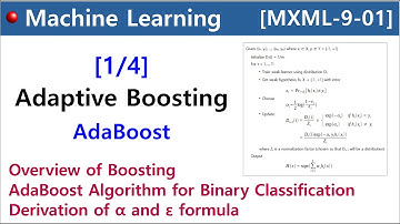[MXML-9-01] AdaBoost [1/4] - Overview, Boosting, Algorithm for Binary Classification