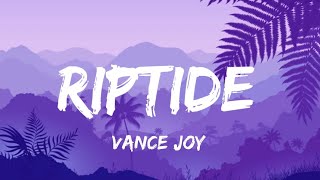 Vance Joy - Riptide (Lyrics)