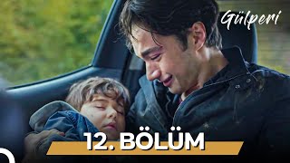 Gülperi | 12. Bölüm