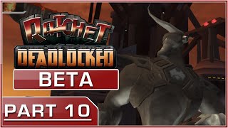 Torval | Ratchet Deadlocked August 23rd Beta Playthrough PART 10