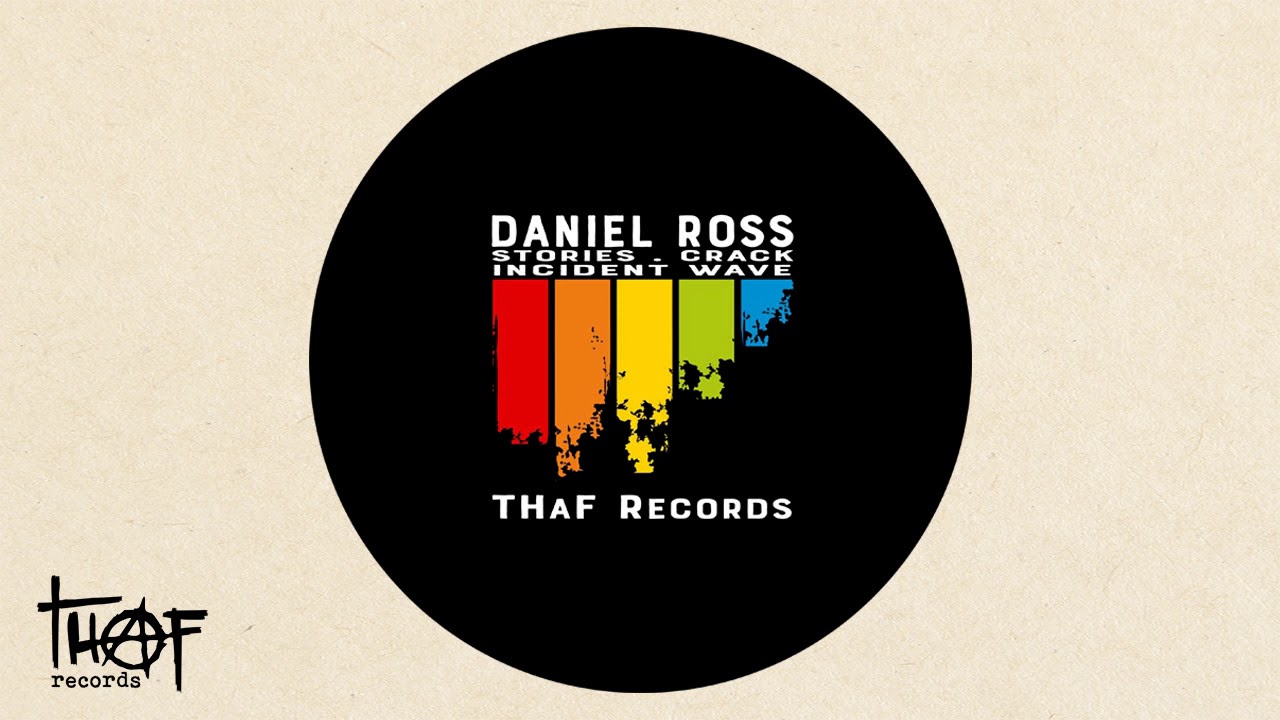 Watch Daniel Ross - Incident Wave on YouTube Watch Daniel Ross - Incident Wave on YouTube