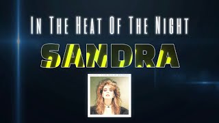 Sandra - In The Heat Of The Night (Lyrics)