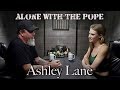 Alone with the pope 13  ashleylane