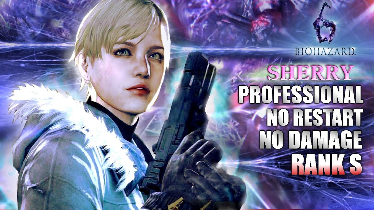 バイオハザード6 シェリー編ノーダメージクリア【全ランクS・難易度