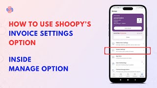 Shoopy App Tutorial : Invoice Settings inside Manage Options screenshot 3