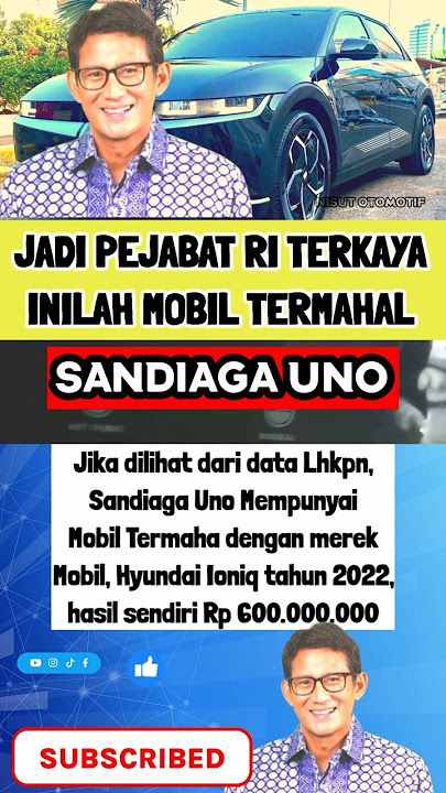 Harta 11T❗Inilah Mobil Termahal Sandiaga Uno #harta #dpr #sandiagauno
