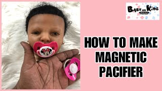 How to make magnetic pacifier for your reborn baby art doll