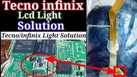 Tecno infinix LCD Light solution